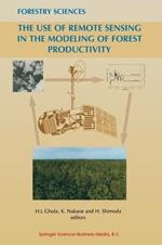 The Use of Remote Sensing in the Modeling of Forest Productivity