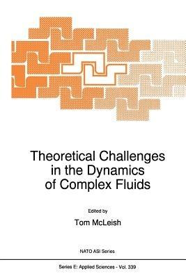Theoretical Challenges in the Dynamics of Complex Fluids - cover