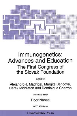 Immunogenetics: Advances and Education: The First Congress of the Slovak Foundation - cover