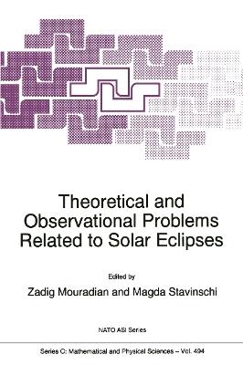 Theoretical and Observational Problems Related to Solar Eclipses - cover