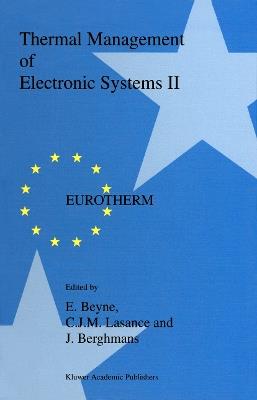 Thermal Management of Electronic Systems II: Proceedings of EUROTHERM Seminar 45, 20–22 September 1995, Leuven, Belgium - cover