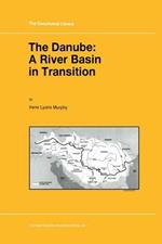 The Danube: A River Basin in Transition