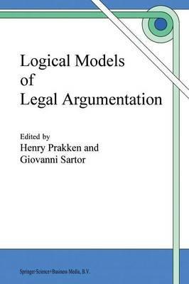 Logical Models of Legal Argumentation - cover