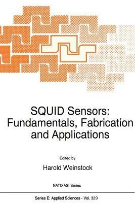 SQUID Sensors: Fundamentals, Fabrication and Applications - cover