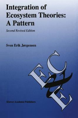 Integration of Ecosystem Theories: A Pattern - Sven Erik Jørgensen - cover