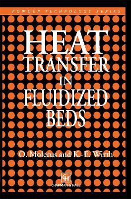 Heat Transfer in Fluidized Beds - O. Molerus,K.E. Wirth - cover