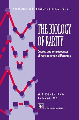 The Biology of Rarity: Causes and consequences of rare—common differences - cover