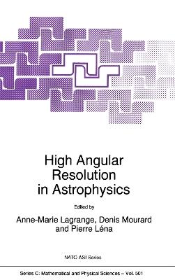 High Angular Resolution in Astrophysics - cover