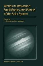 Worlds in Interaction: Small Bodies and Planets of the Solar System: Proceedings of the Meeting “Small Bodies in the Solar System and their Interactions with the Planets” held in Mariehamn, Finland, August 8–12, 1994