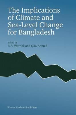 The Implications of Climate and Sea-Level Change for Bangladesh - cover