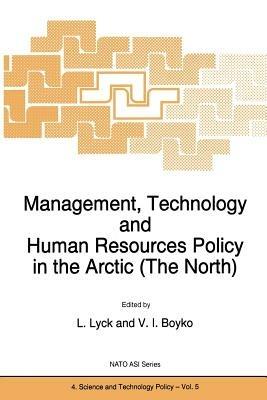 Management, Technology and Human Resources Policy in the Arctic (The North) - cover