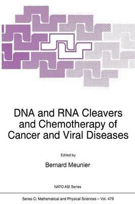 DNA and RNA Cleavers and Chemotherapy of Cancer and Viral Diseases - cover