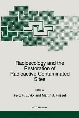 Radioecology and the Restoration of Radioactive-Contaminated Sites - cover
