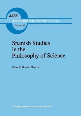 Spanish Studies in the Philosophy of Science - cover
