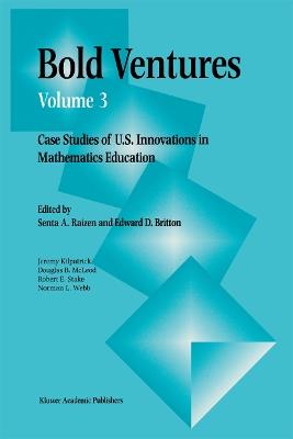 Bold Ventures: Case Studies of U.S. Innovations in Mathematics Education - cover