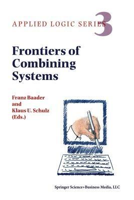 Frontiers of Combining Systems: First International Workshop, Munich, March 1996 - cover