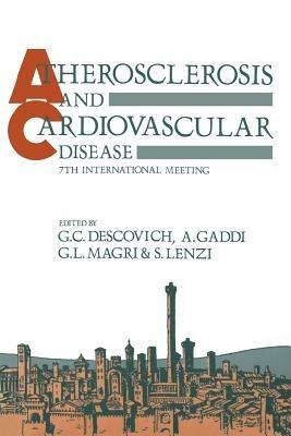 Atherosclerosis and Cardiovascular Disease: 7th International Meeting - cover