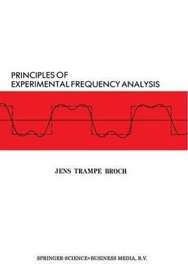 Principles of Experimental Frequency Analysis - J. T. Broch - cover