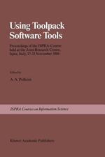 Using Toolpack Software Tools: Proceedings of the Ispra-Course held at the Joint Research Centre, Ispra, Italy, 17–21 November 1986