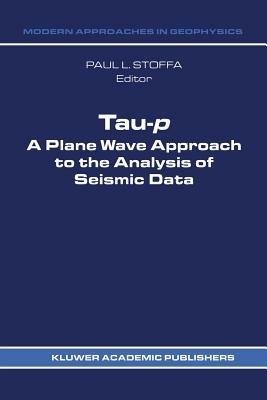 Tau-p: a plane wave approach to the analysis of seismic data - cover