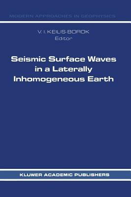 Seismic Surface Waves in a Laterally Inhomogeneous Earth - cover
