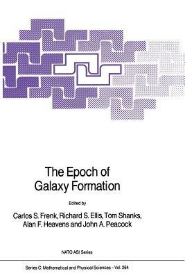 The Epoch of Galaxy Formation - cover