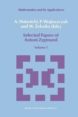 Selected Papers of Antoni Zygmund: Volume 3 - cover
