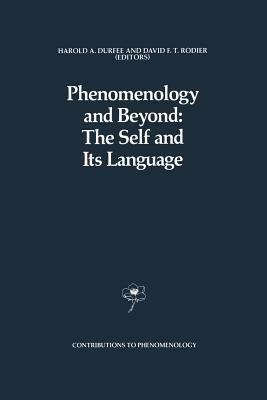 Phenomenology and Beyond: The Self and Its Language - cover