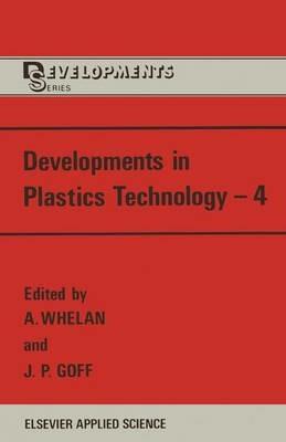 Developments in Plastics Technology—4 - cover