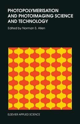 Photopolymerisation and Photoimaging Science and Technology - cover