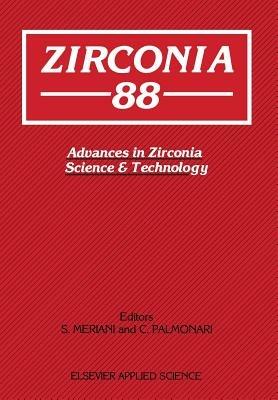 Zirconia’88: Advances in Zirconia Science and Technology - cover