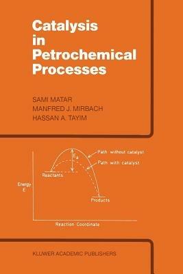 Catalysis in Petrochemical Processes - cover
