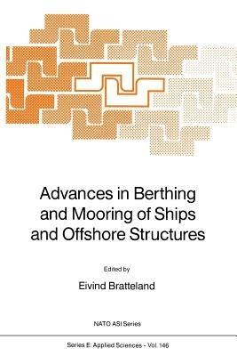 Advances in Berthing and Mooring of Ships and Offshore Structures - cover
