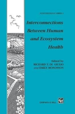 Interconnections Between Human and Ecosystem Health - cover