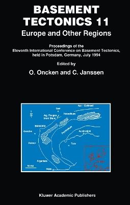 Basement Tectonics 11 Europe and Other Regions: Proceedings of the Eleventh International Conference on Basement Tectonics, held in Potsdam, Germany, July 1994 - cover