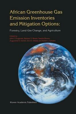 African Greenhouse Gas Emission Inventories and Mitigation Options: Forestry, Land-Use Change, and Agriculture: Johannesburg, South Africa 29 May – June 1995 - cover