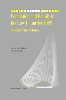Population and Family in the Low Countries 1995: Selected Current Issues - cover