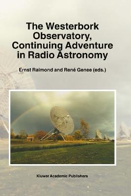 The Westerbork Observatory, Continuing Adventure in Radio Astronomy - cover
