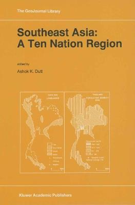 Southeast Asia: A Ten Nation Regior - cover