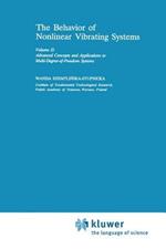 The Behaviour of Nonlinear Vibrating Systems: Volume II: Advanced Concepts and Applications to Multi-Degree-of-Freedom Systems