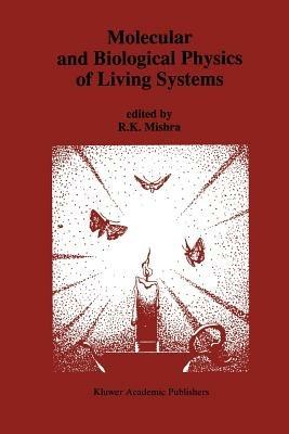 Molecular and Biological Physics of Living Systems - cover