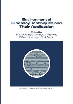 Environmental Bioassay Techniques and their Application: Proceedings of the 1st International Conference held in Lancaster, England, 11–14 July 1988 - cover