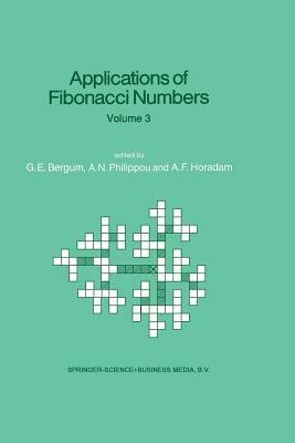 Applications of Fibonacci Numbers: Volume 3 Proceedings of ‘The Third International Conference on Fibonacci Numbers and Their Applications’, Pisa, Italy, July 25–29, 1988 - cover