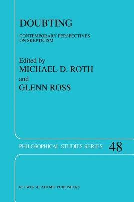 Doubting: Contemporary Perspectives on Skepticism - cover