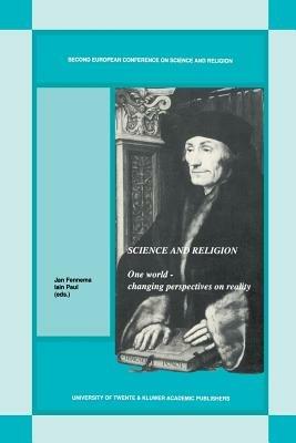 Science and Religion: One World — Changing Perspectives on Reality - cover