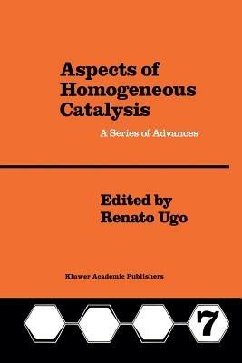 Aspects of Homogeneous Catalysis: A Series of Advances - cover
