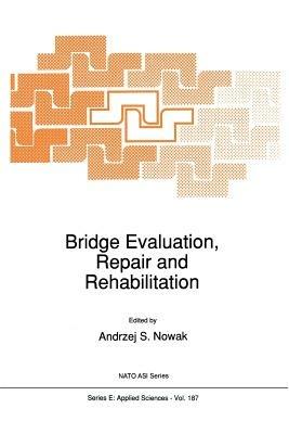 Bridge Evaluation, Repair and Rehabilitation - cover