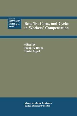 Benefits, Costs, and Cycles in Workers’ Compensation - cover