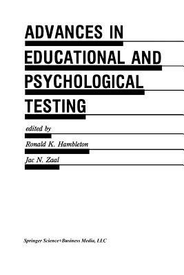 Advances in Educational and Psychological Testing: Theory and Applications - cover