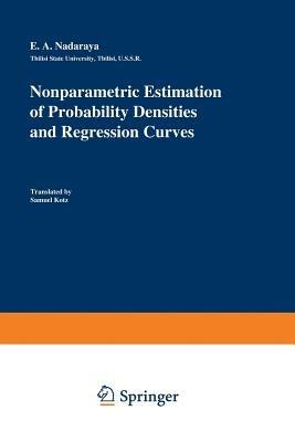 Nonparametric Estimation of Probability Densities and Regression Curves - Nadaraya - cover